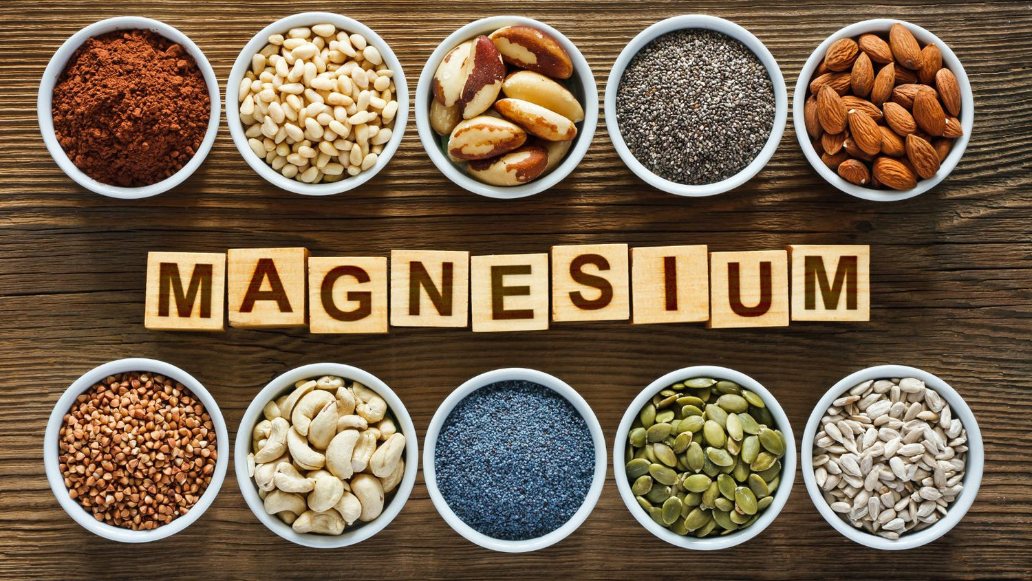 Foods containing Magnesium surrounding block letters spelling out MAGNESIUM